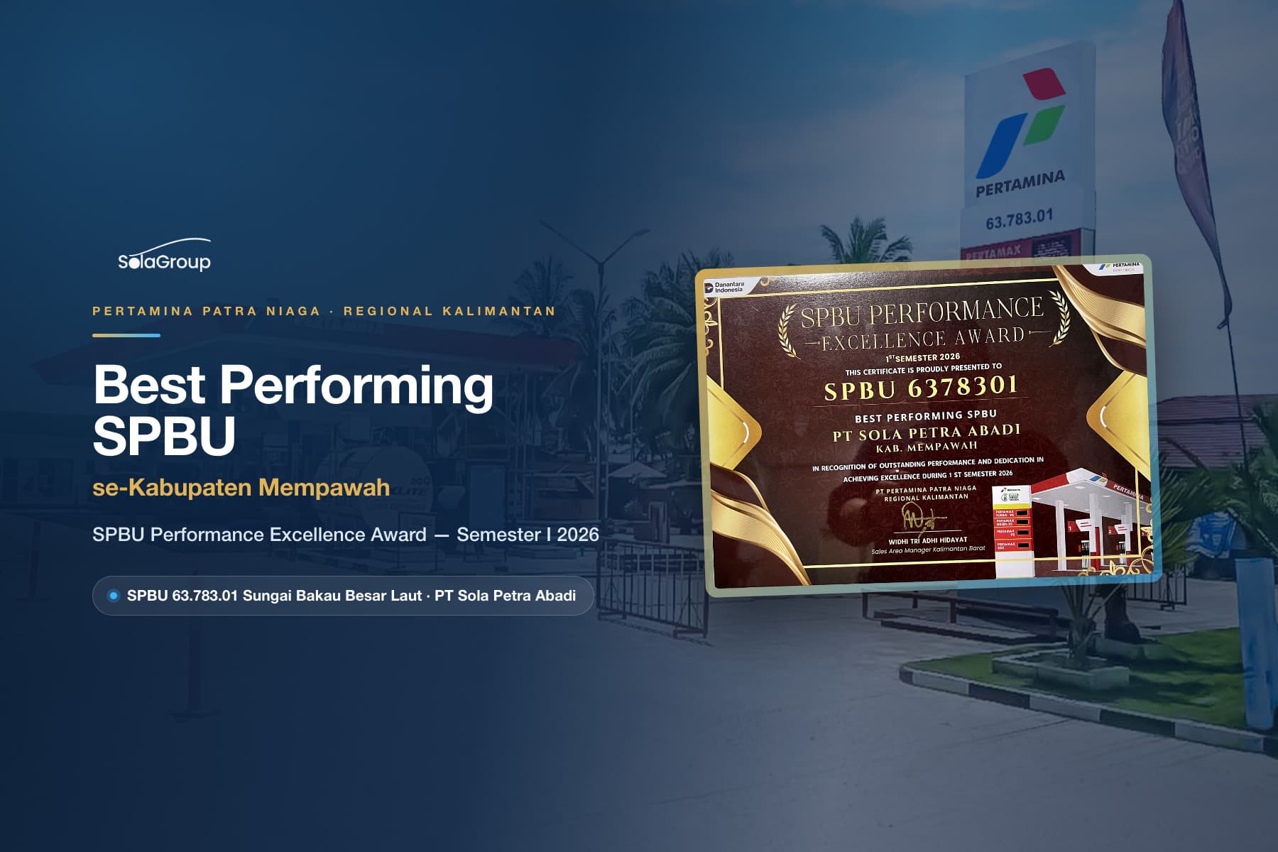 SPBU 63.783.01 Named Best Performing SPBU in Kabupaten Mempawah by Pertamina Patra Niaga Regional Kalimantan